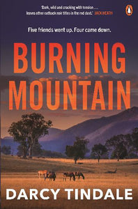 Burning Mountain by Darcy Tindale