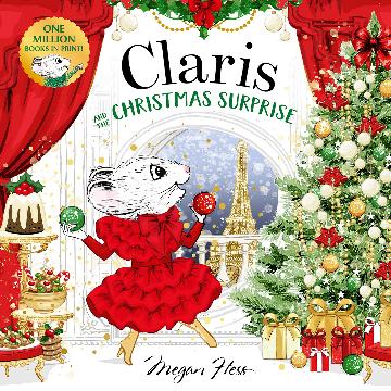 Claris and the Christmas Surprise by Megan Hess