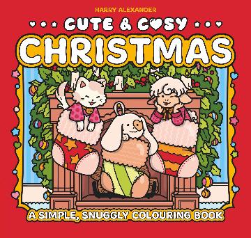 Cute & Cosy Christmas Colouring Book by Harry Alexander