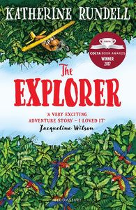 The Explorer by Katherine Rundell