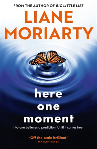 Here One Moment by Liane Moriarty