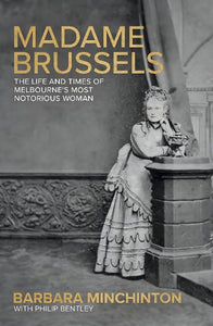 Madame Brussels by Barbara Minchinton