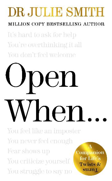 Open When... by Dr Julie Smith