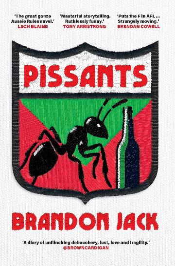 Pissants by Brandon Jack