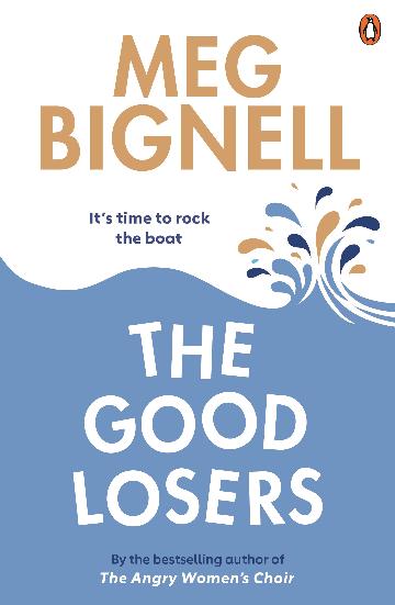The Good Losers by Meg Bignell