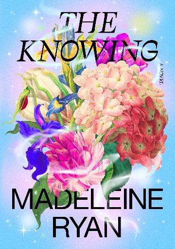 The Knowing by Madeleine Ryan