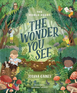 The World Needs the Wonder You See by Joanna Gaines