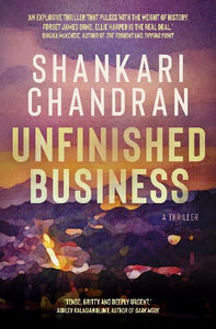 Unfinished Business by Shankari Chandran