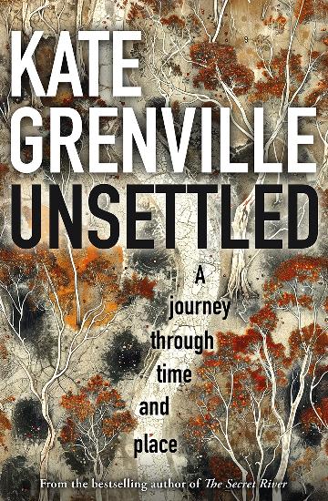 Unsettled by Kate Grenville