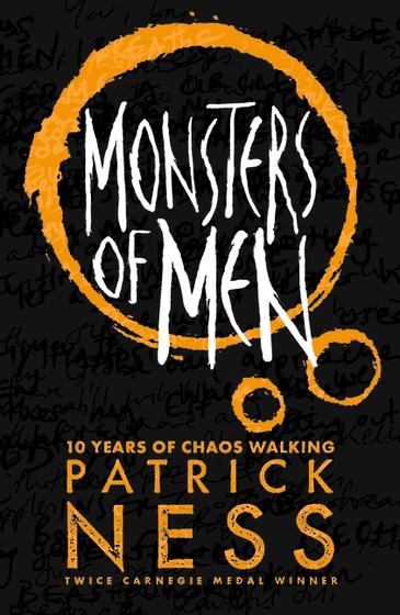 Chaos Walking 3: Monster of Men by Patrick Ness