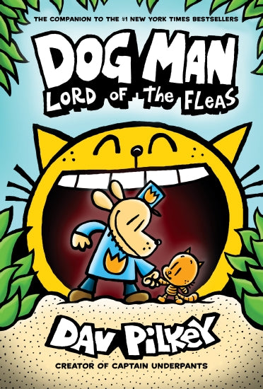 Dog Man: Lord of the Fleas (Book #5) by Dav Pilkey