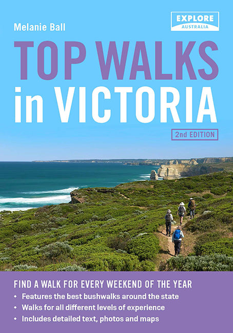 Top Walks in Victoria, 2nd Edition by Melanie Ball