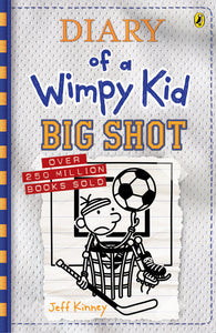 Diary of a Wimpy Kid 16: Big Shot by Jeff Kinney