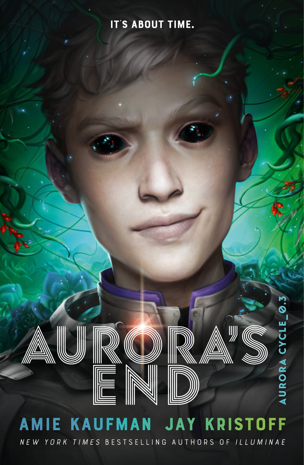 Aurora Cycle 3: Aurora's End by Amie Kaufman and Jay Kristoff