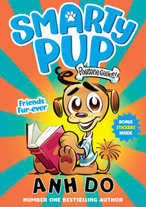 Smarty Pup 1: Friends Fur-ever by Anh Do