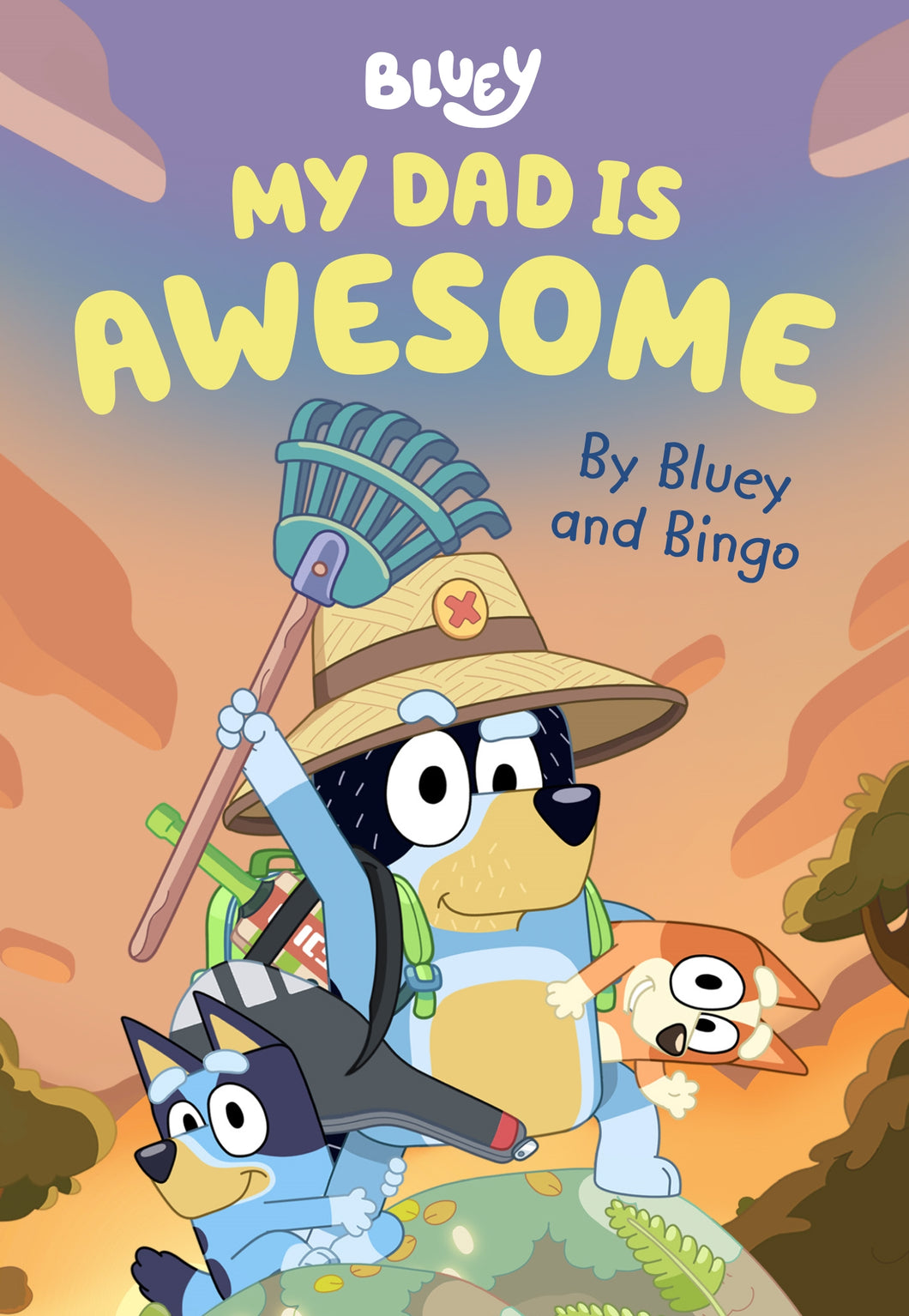 My Dad is Awesome by Bluey and Bingo