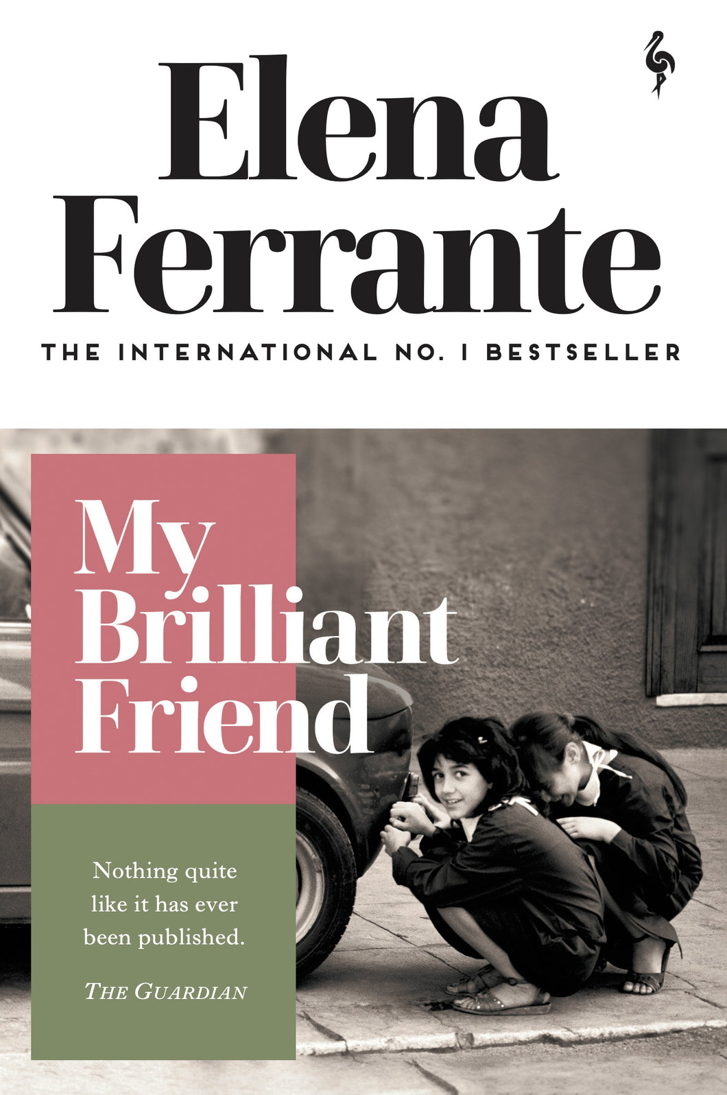 My Brilliant Friend by Elena Ferante