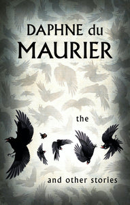 The Birds and other stories by Daphne du Maurier