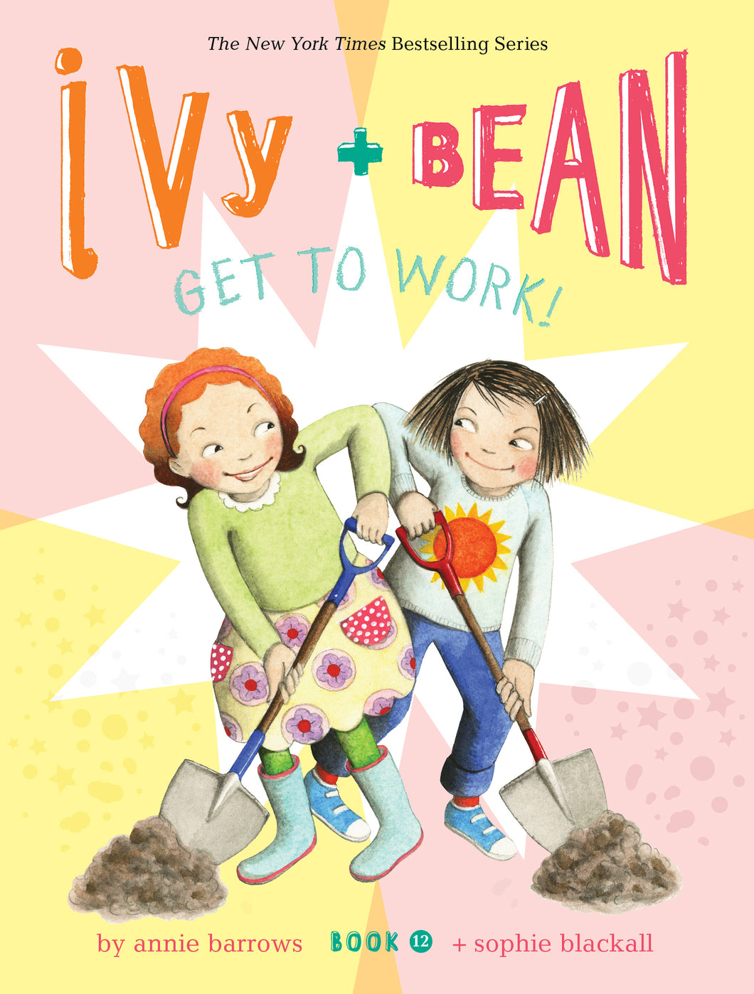 Ivy and Bean Get to Work (Book 12) by Annie Barrows