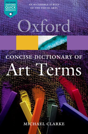 Oxford Concise Dictionary of Art Terms