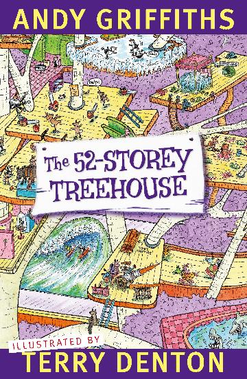 The 52-Storey Treehouse by Andy Griffiths and Terry Denton