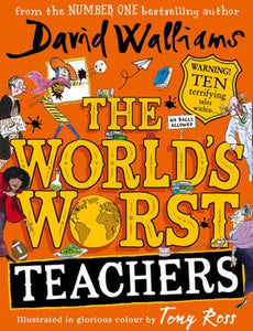 The World’s Worst Teachers by David Walliams