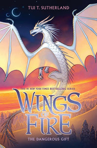 Wings of Fire 14: The Dangerous Gift by Tui T. Sutherland