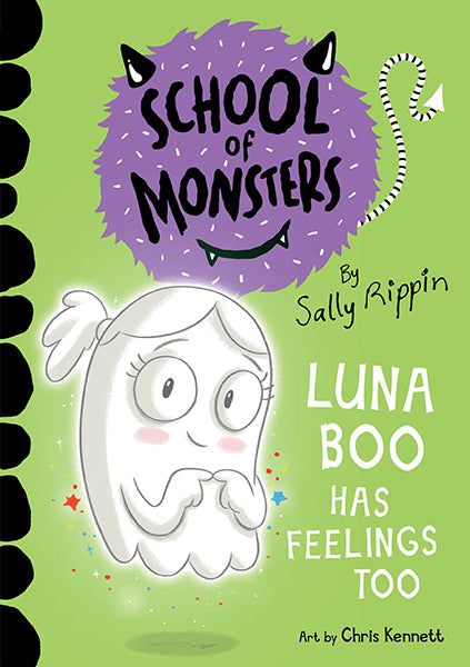 School of Monsters: Luna Boo Has Feelings Too by Sally Rippin