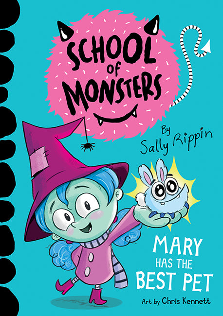 School of Mosters: Mary Has the Best Pet by Sally Rippin