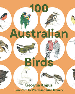 100 Australian Birds by Georgia Angus