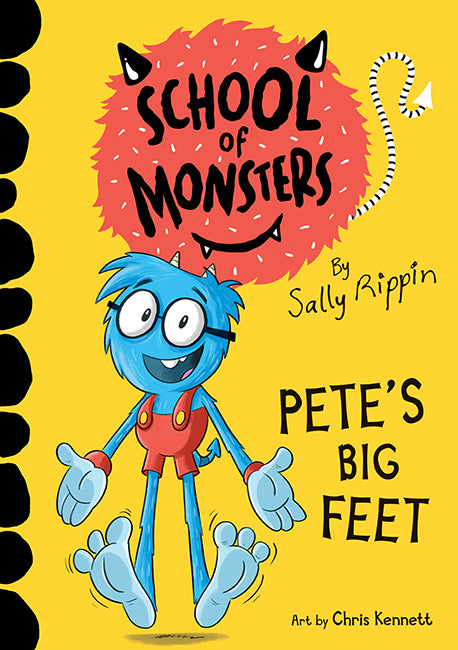 School of Monsters: Pete's Big Feet by Sally Rippin