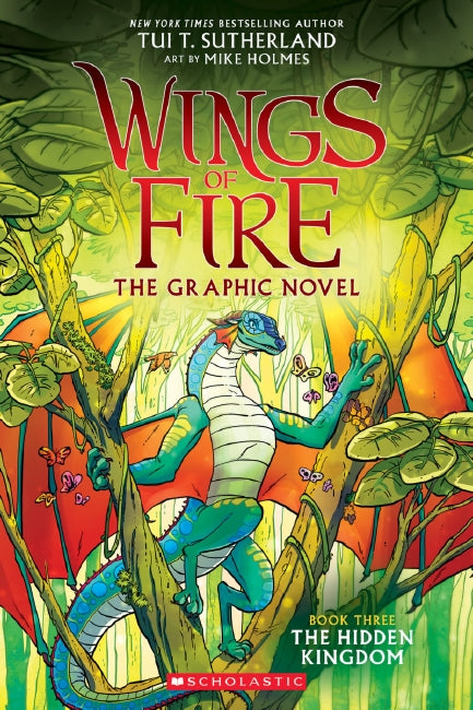 Wings of Fire Graphix: The Hidden Kingdom (Book #3) by Tui T. Sutherland