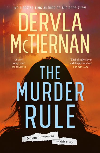 The Murder Rule by Dervla McTiernan