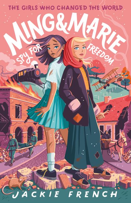 Ming and Marie Spy For Freedom by Jackie French