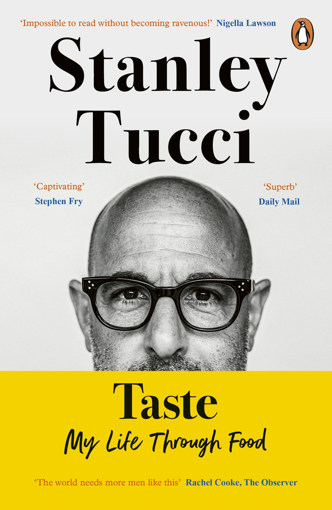 Taste: My Life Through Food by Stanley Tucci