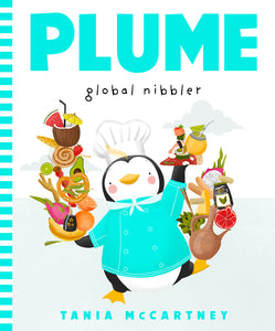 Plume: Global Nibbler by Tania McCartney
