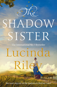 The Shadow Sister by Lucinda Riley (Book 3)