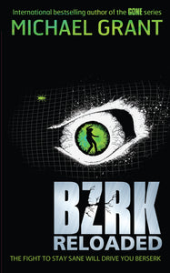 BZRK Reloaded by Michael Grant