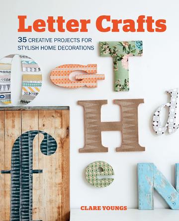 Letter Crafts By Clare Young
