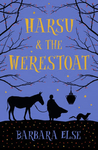 Harsu & The Werestoat by Barbara Else