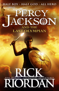 Percy Jackson and the Last Olympian (Book #5) by Rick Riordan