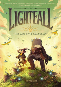 Lightfall Book 1 The Girl & the Galdurian by Tim Probert