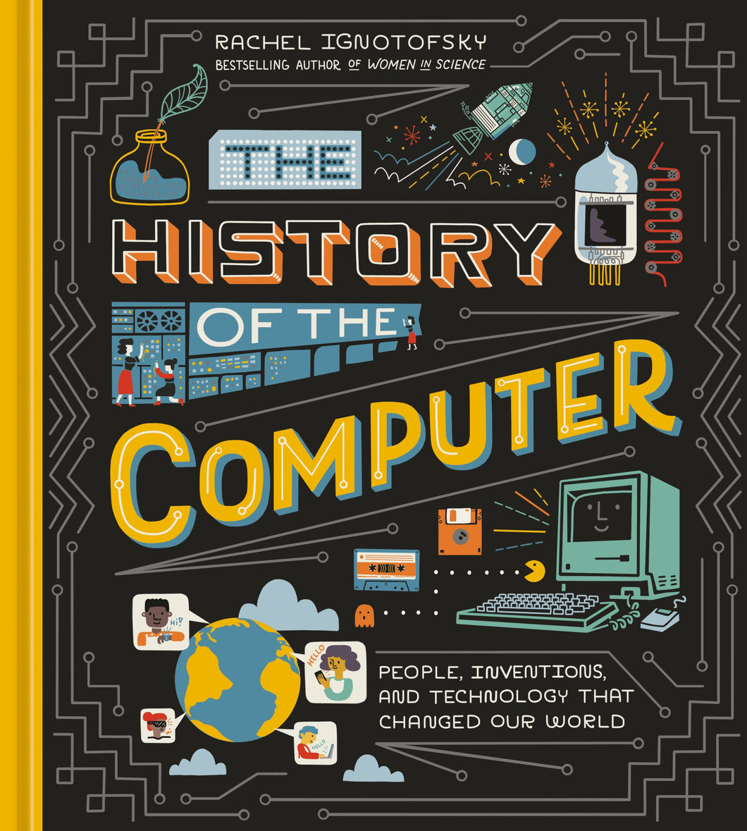 History of the Computer by Rachel Ignotofsky