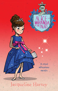 Alice-Miranda at the Palace (Book #11) by Jacqueline Harvey