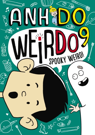 WeirDo 9: Spooky Weird! by Anh Do