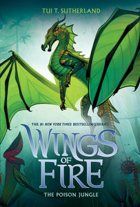 Wings of Fire 13: The Poison Jungle by Tui T. Sutherland