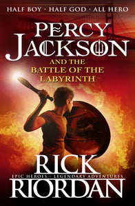 Percy Jackson and the Battle of the Labyrinth (Book #4) by Rick Riordan