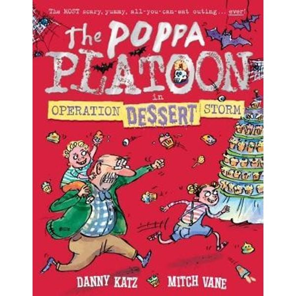 The Poppa Platoon in Operation Dessert Storm by Danny Katz