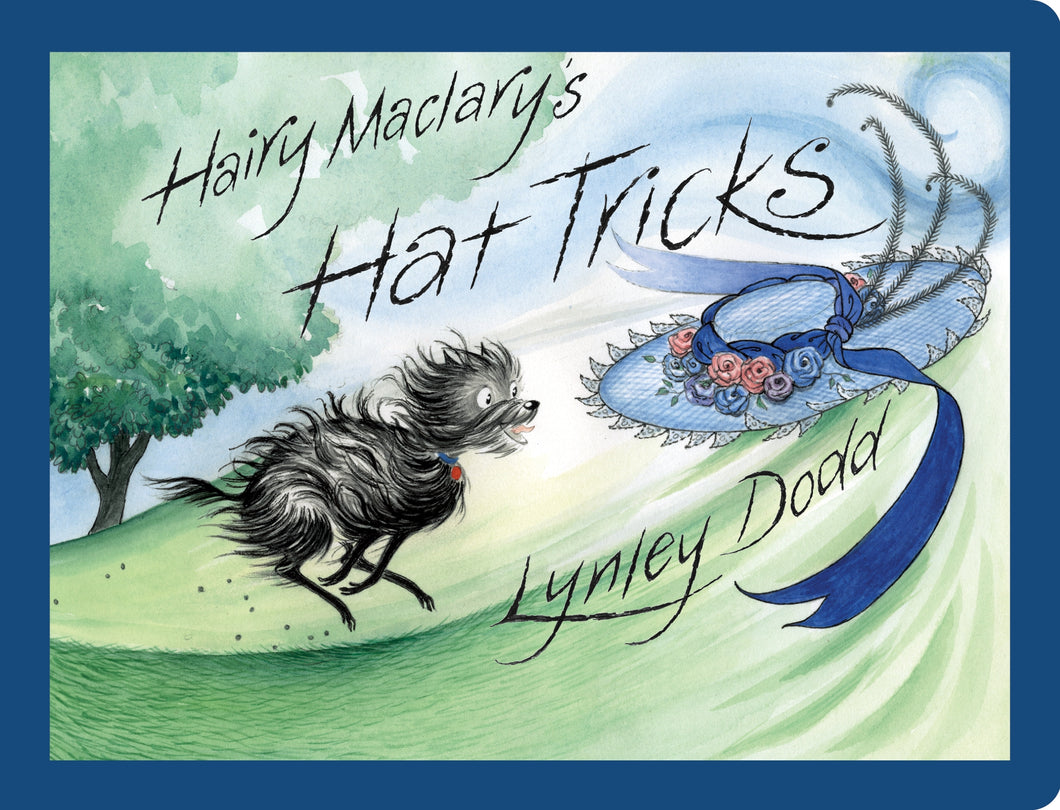 Hairy Maclary’s Hat Tricks by Lynley Dodd