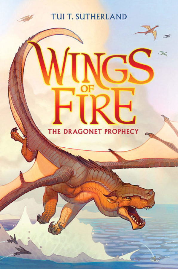 Wings of Fire 1: The Dragonet Prophecy by Tui T. Sutherland